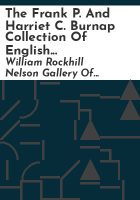 The_Frank_P__and_Harriet_C__Burnap_Collection_of_English_pottery_in_the_William_Rockhill_Nelson_Gallery_of_Art