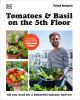 Tomatoes___basil_on_the_5th_floor