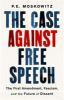 The_case_against_free_speech