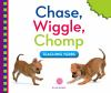 Chase__wiggle__chomp