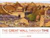 The_Great_Wall_through_time