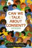 Can_we_talk_about_consent_