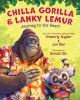 Chilla_Gorilla___Lanky_Lemur_journey_to_the_heart