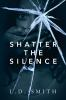 Shatter_the_silence