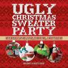 Ugly_Christmas_sweater_party