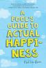 A_fool_s_guide_to_actual_happiness