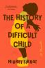 The_history_of_a_difficult_child
