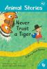 Never_trust_a_tiger