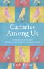 Canaries_among_us