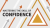 Mastering_the_Skill_of_Confidence