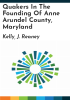 Quakers_in_the_founding_of_Anne_Arundel_County__Maryland