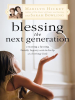 Blessing_the_Next_Generation