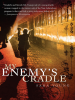 My_Enemy_s_Cradle