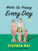 Wake_Up_Happy_Every_Day