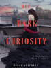 Her_Dark_Curiosity