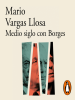 Medio_siglo_con_Borges