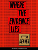 Where_the_Evidence_Lies