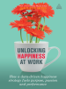 Unlocking_Happiness_at_Work