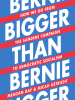 Bigger_Than_Bernie
