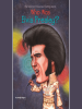 Who_Was_Elvis_Presley_