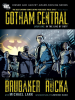 Gotham_Central__2003___Book_1
