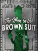 The_Man_in_the_Brown_Suit