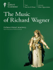 The_Music_of_Richard_Wagner