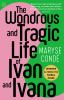 The_wondrous_and_tragic_life_of_Ivan_and_Ivana