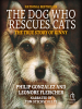 The_Dog_Who_Rescues_Cats