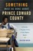 Something_must_be_done_about_Prince_Edward_County