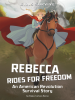 Rebecca_Rides_for_Freedom