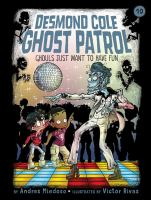 Desmond_Cole_ghost_patrol