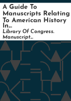A_guide_to_manuscripts_relating_to_American_history_in_British_depositories_reproduced_for_the_Division_of_manuscripts_of_the_Library_of_Congress