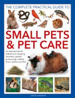 The_complete_practical_guide_to_small_pets___pet_care