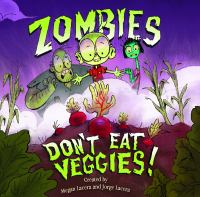 Zombies_don_t_eat_veggies_
