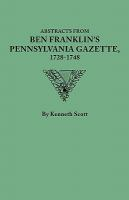 Abstracts_from_Ben_Franklin_s_Pennsylvania_gazette__1728-1748