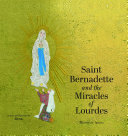 Saint_Bernadette_and_the_miracles_of_Lourdes