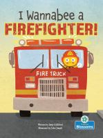 I_wannabee_a_firefighter_