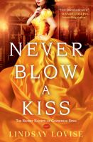 Never_blow_a_kiss