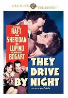 They_drive_by_night