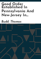 Good_order_established_in_Pennsylvania_and_New-Jersey_in_America