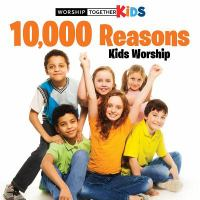 10_000_reasons_kids_worship