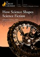 How_science_shapes_science_fiction