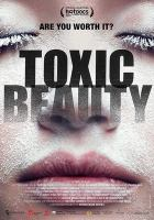 Toxic_beauty