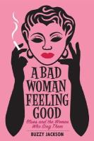 A_bad_woman_feeling_good