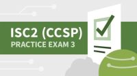 Practice_Exam_3_for_ISC2_Certified_Cloud_Security_Professional__CCSP_