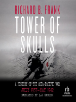 Tower_of_Skulls__A_History_of_the_Asia-Pacific_War__Volume_1