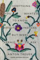 Everything_you_wanted_to_know_about_Indians_but_were_afraid_to_ask__young_readers_edition_