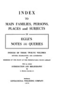 Index_to_main_families__persons__places__and_subjects_in_Egle_s_Notes_and_queries