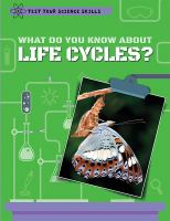 What_do_you_know_about_life_cycles_